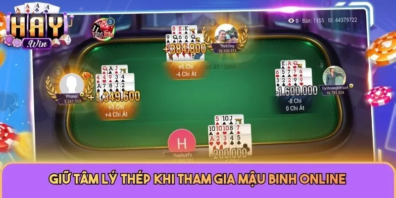 Giữ tâm lý thép khi tham gia Mậu Binh online