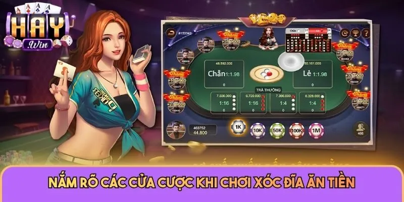 Nắm rõ các cửa cược khi chơi xóc đĩa ăn tiền