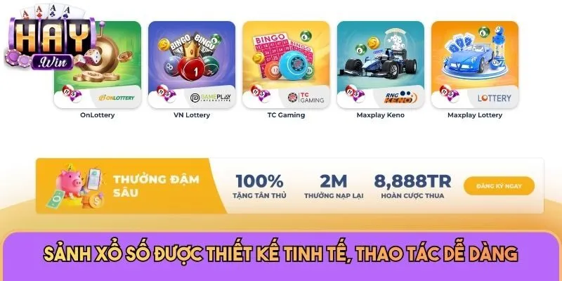 Sảnh xổ số được thiết kế tinh tế, thao tác dễ dàng