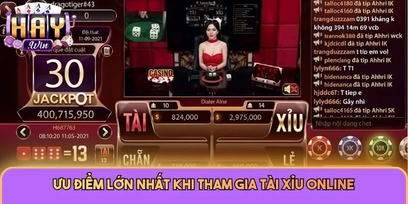 Ưu điểm lớn nhất khi tham gia Tài Xỉu online